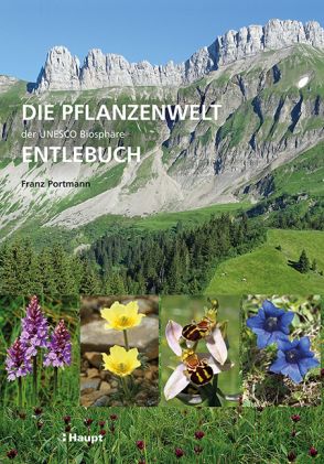Buch «Die Pflanzenwelt der UNESCO Biosphäre Entlebuch»